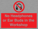 no-headphones-or-ear-buds-in-the-workshop~